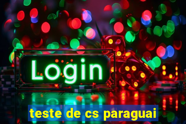 teste de cs paraguai
